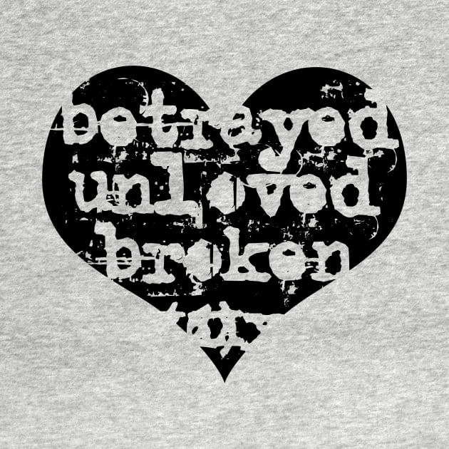 Betrayed Unloved Broken by oddmatter